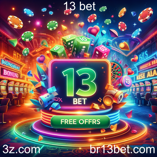 Descubra as Promoções Especiais no 13 Bet e Aumente suas Chances de Ganho
